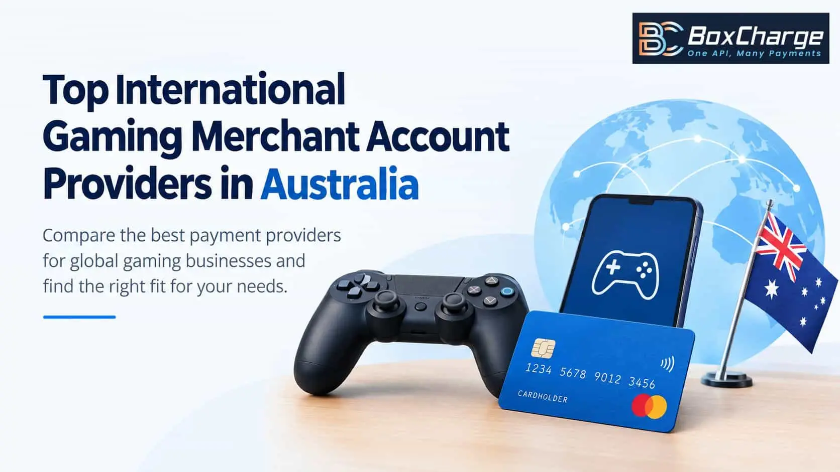 Top International Gaming Merchant Account Providers in Australia — BoxCharge Blog